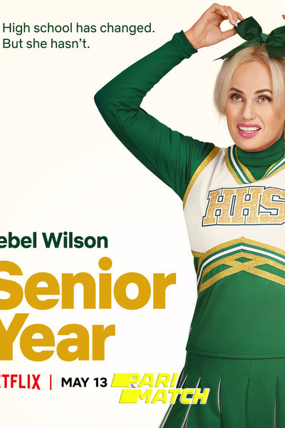 Download Senior Year (2022) Hindi Dubbed (Voice Over) Movie 480p | 720p WEBRip Download Senior Year (2022) Hindi Dubbed (Voice Over) Movie 480p | 720p WEBRip